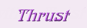 Thrust